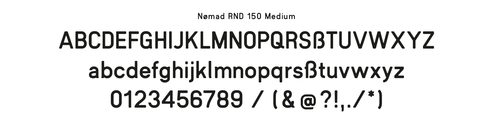 Nomad RND 150 Medium